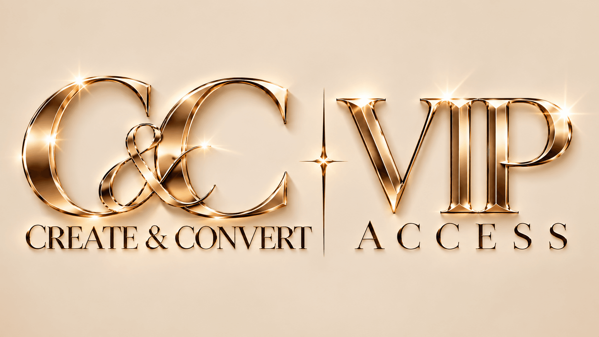 Create & Convert | VIP Access