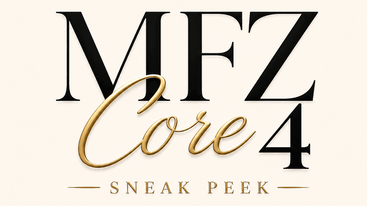 MFZ Core 4 Sneak Peek