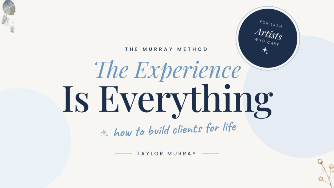Mastering The Client Experience