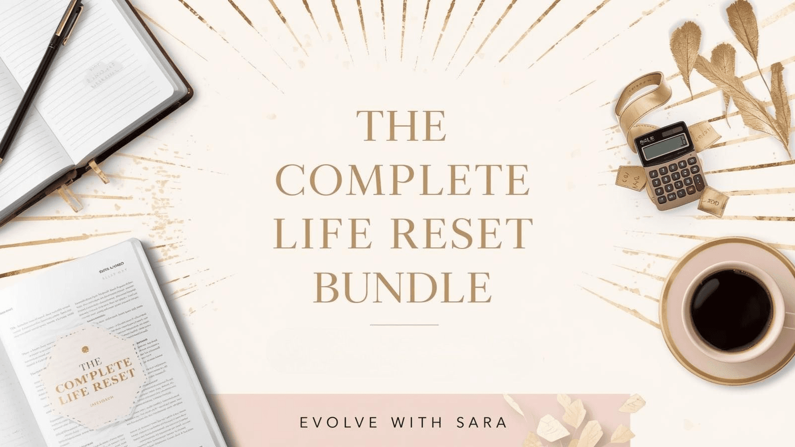 THE COMPLETE LIFE RESET BUNDLE