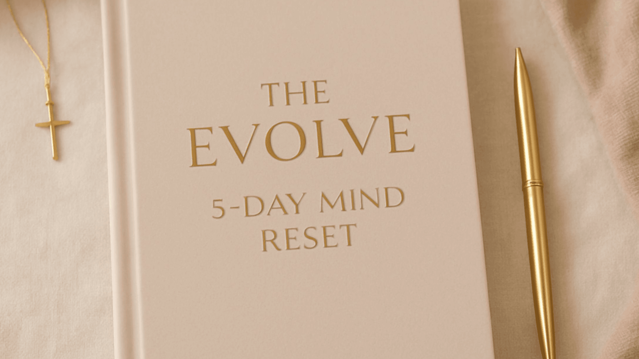 FREE! THE EVOLVE 5 DAY MIND RESET