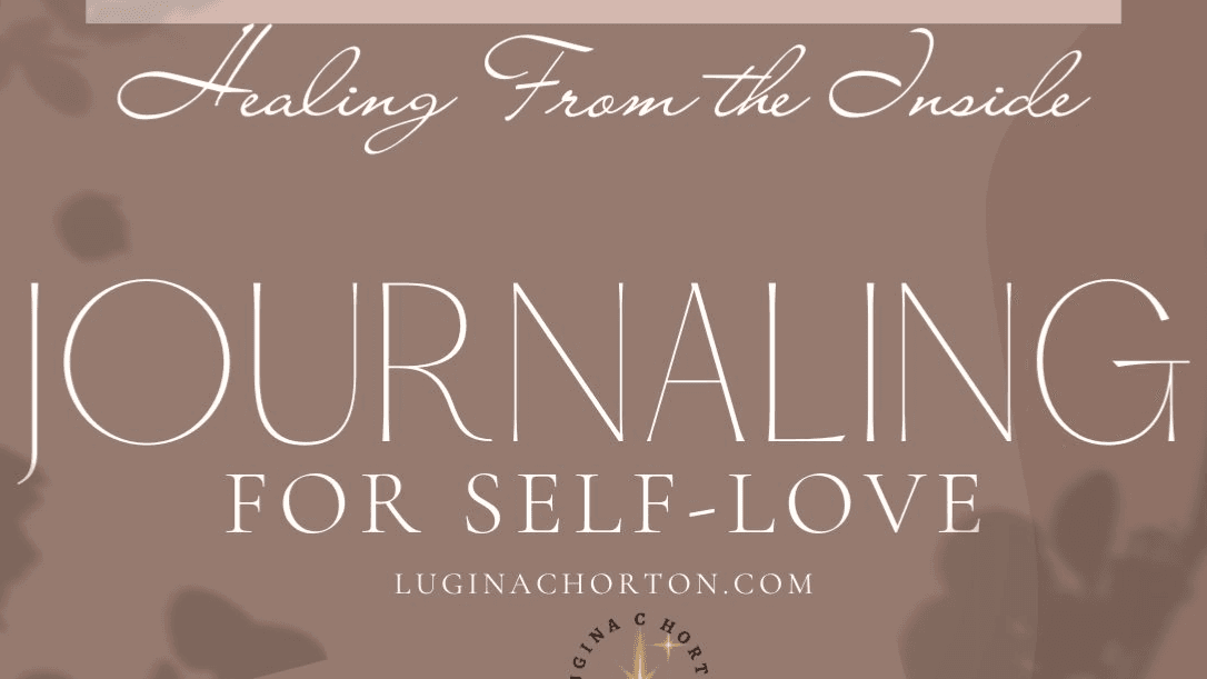 Get My Journaling For Self-Love Now!