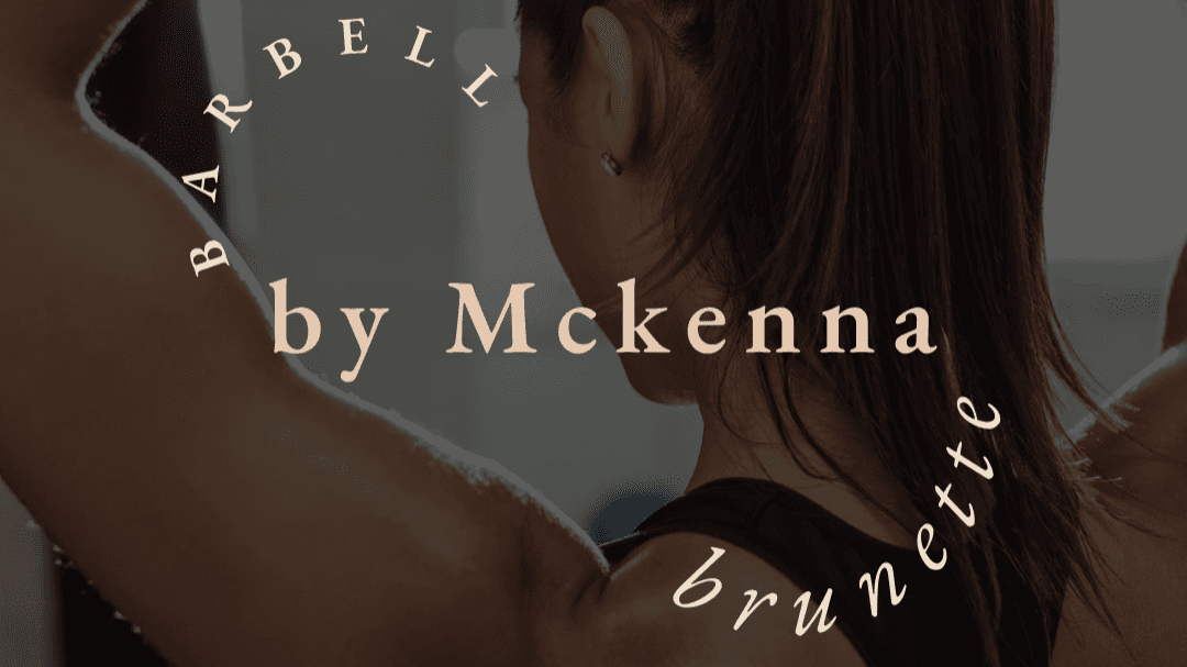 Join the Barbell Brunette Community