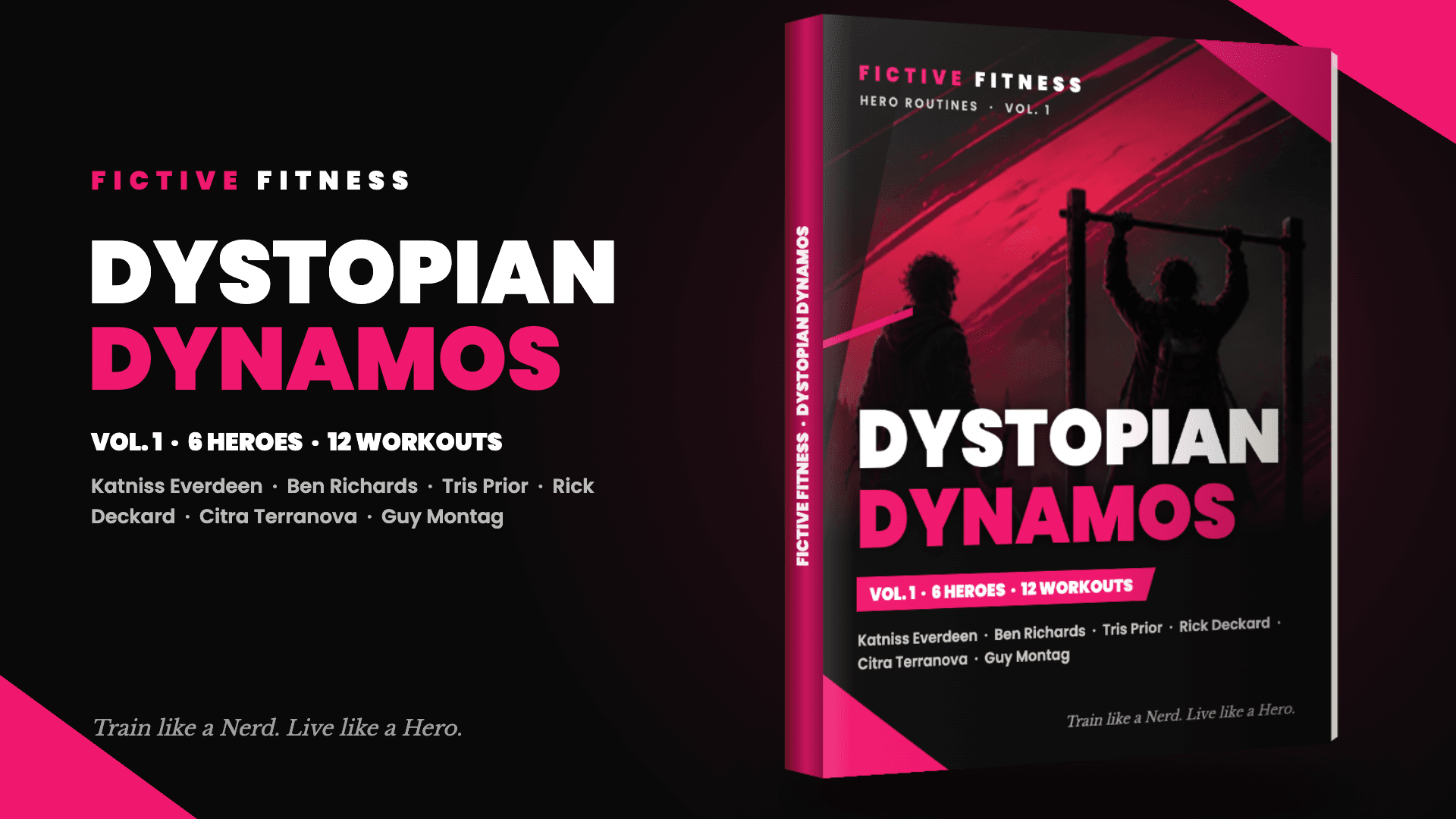 Dystopian Dynamos Vol. 1: 6 Heroes, 12 Workouts