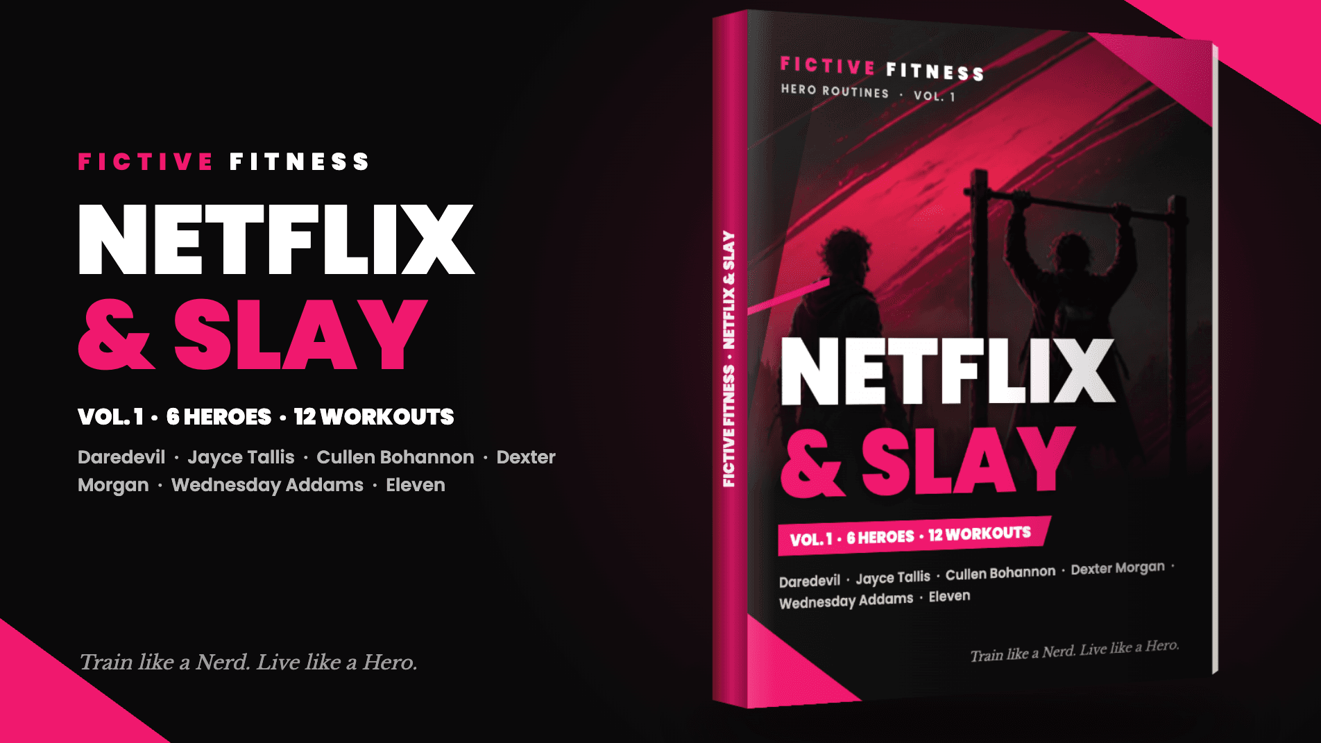 Netflix & Slay Vol. 1: 6 Heroes, 12 Workouts