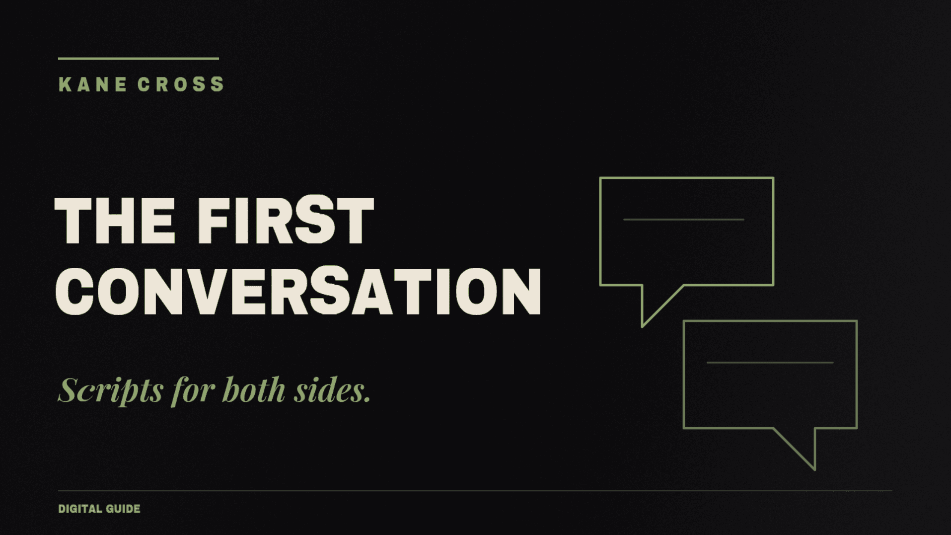 The First Conversation