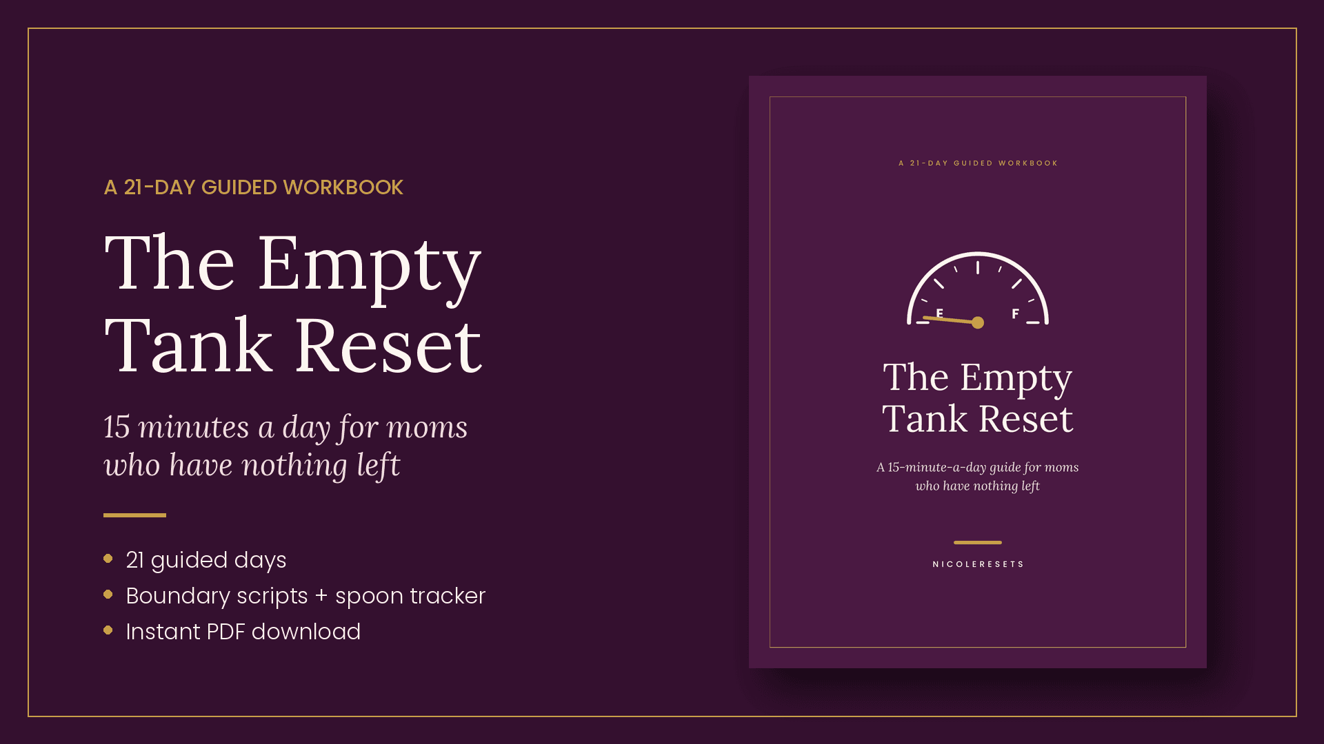 The Empty Tank Reset: 21-Day Workbook