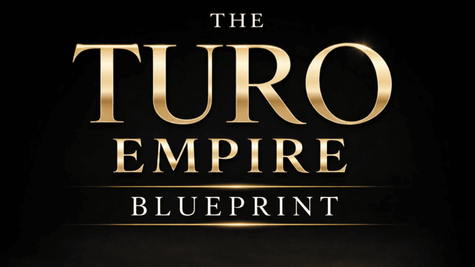 The Turo Empire Blueprint