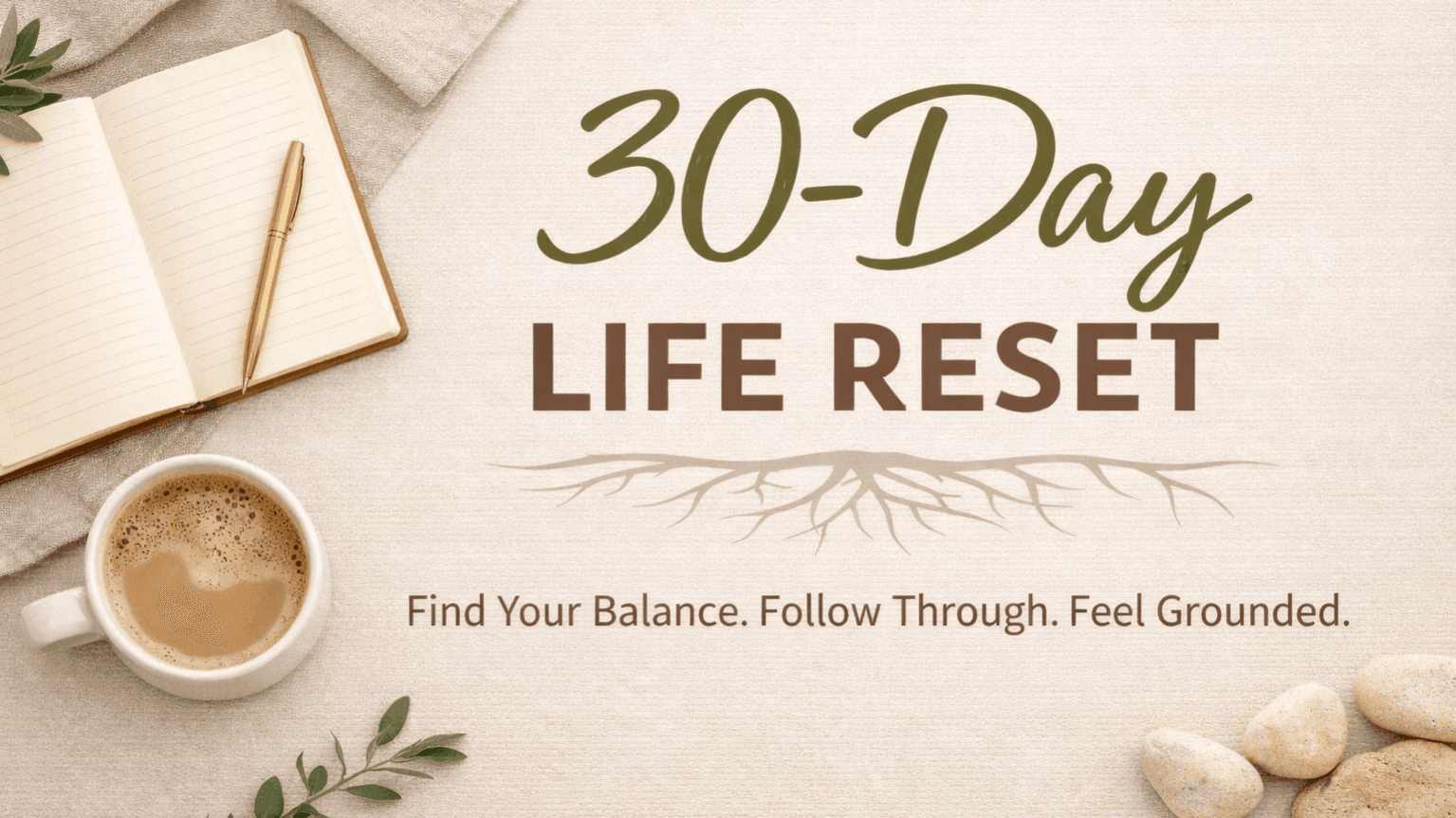 Get My 30-Day Life Reset Now!