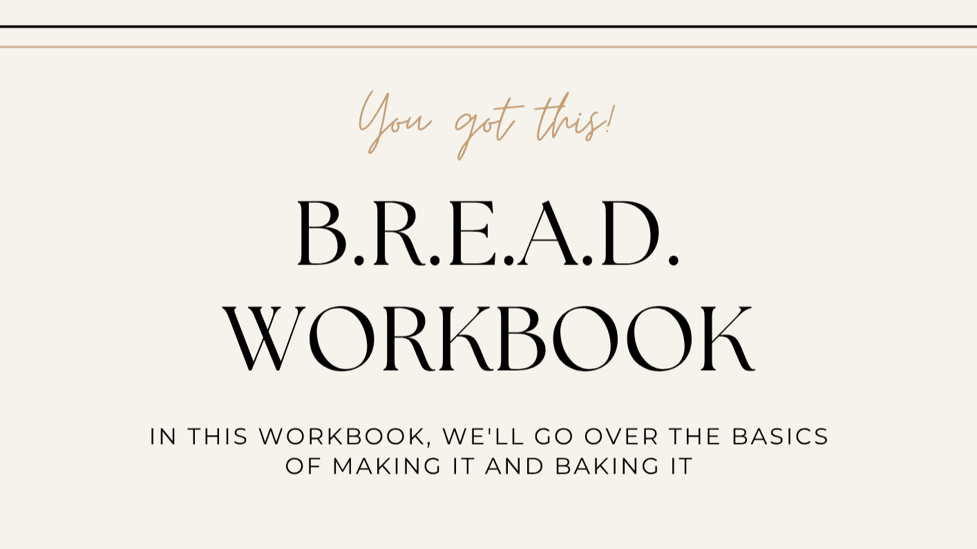 Get My B.R.E.A.D. Workbook Now!