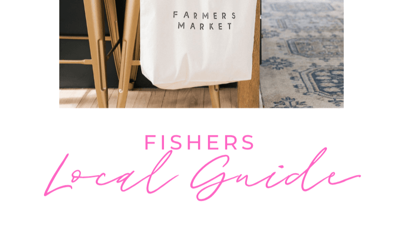 The Ultimate Fishers Local Guide