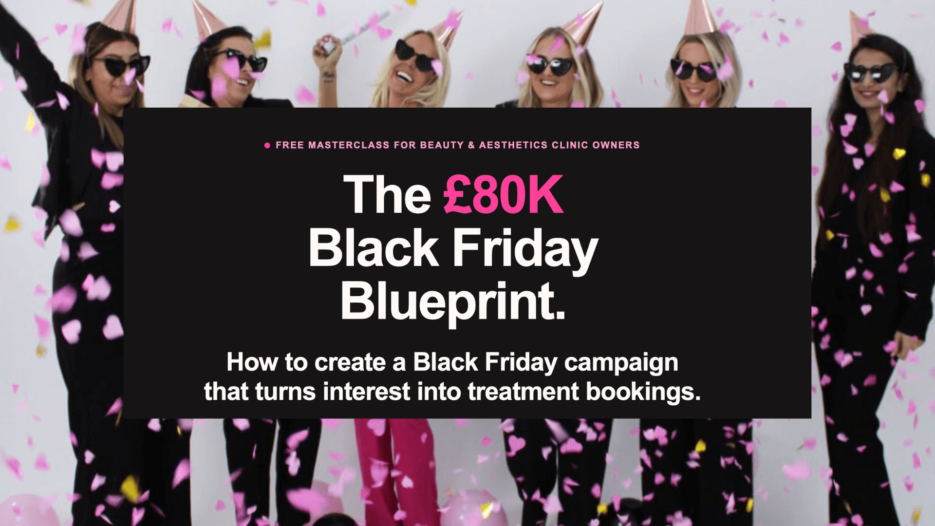 The £80K Black Friday Blueprint Masterclass