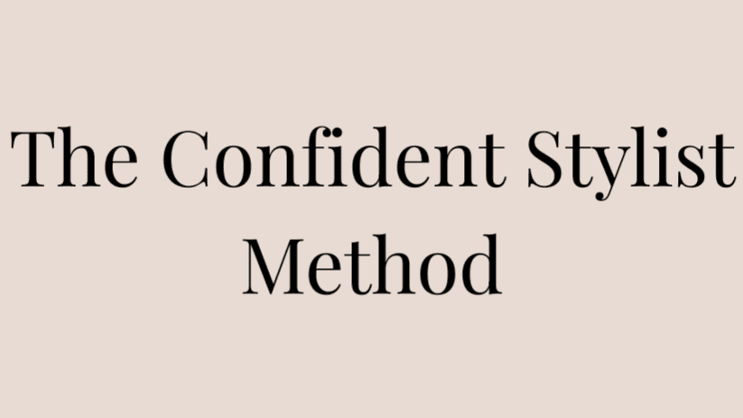 Get The Confident Stylist Method!