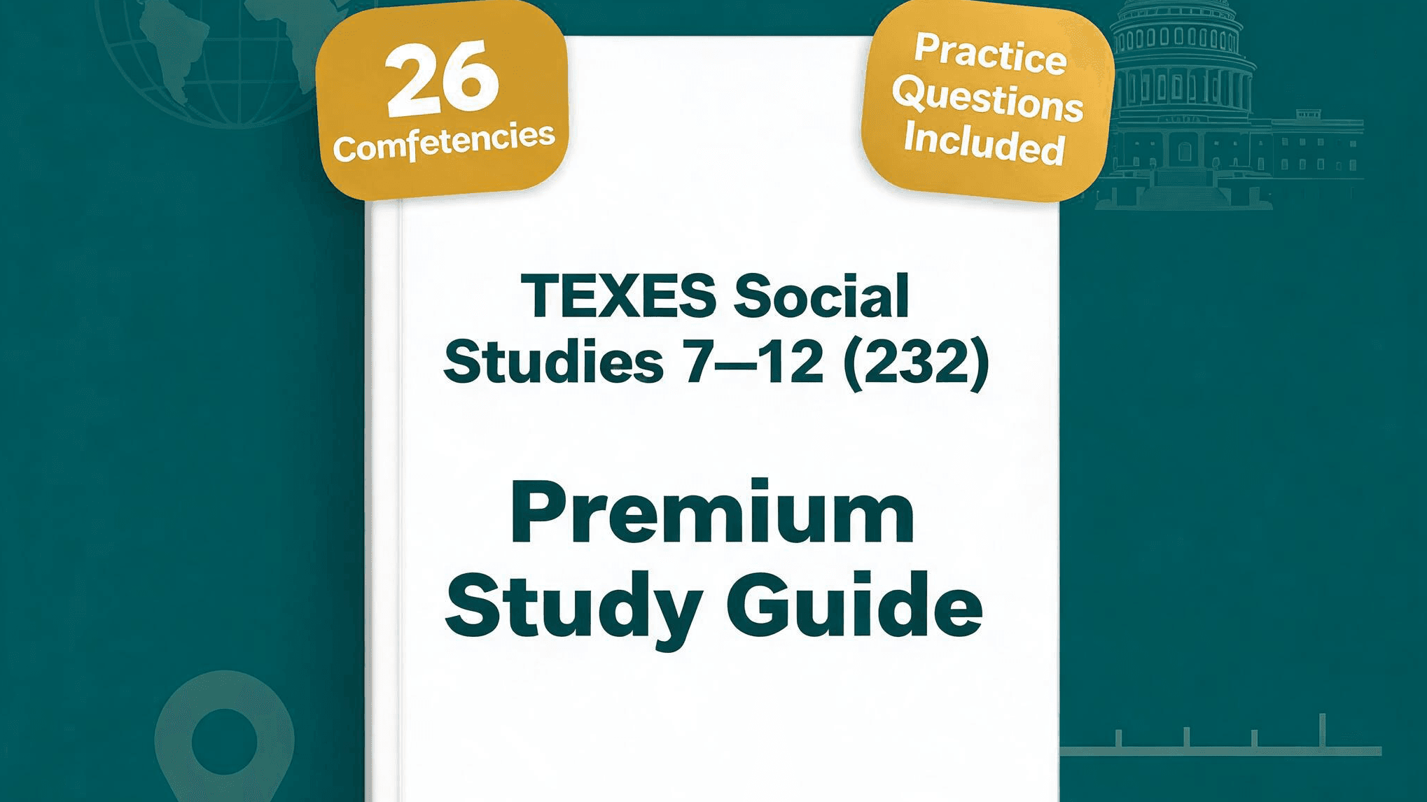 TExES 232 Social Studies 7–12 Premium Study Guide