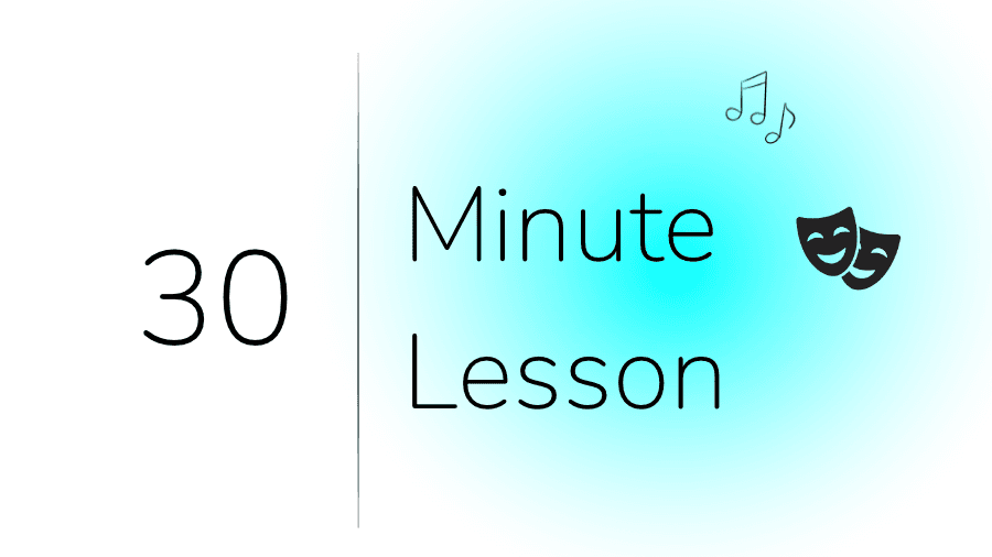 30 Minute Lesson