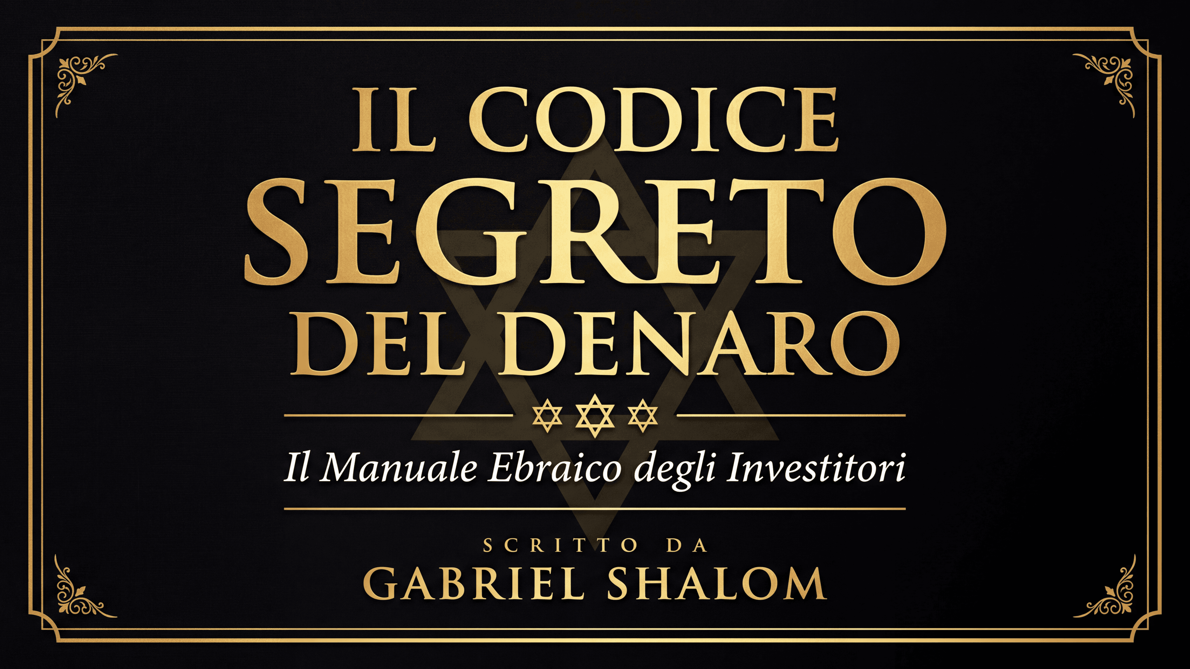 Il Codice Segreto del Denaro: Il Manuale Ebraico