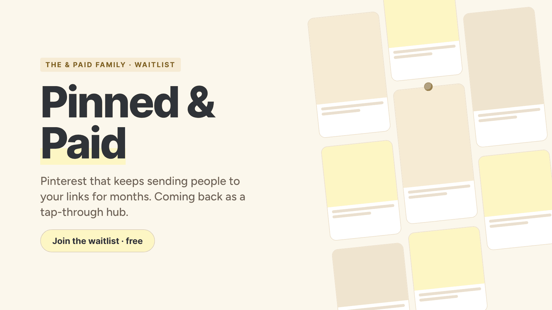 Pinned & Paid Waitlist