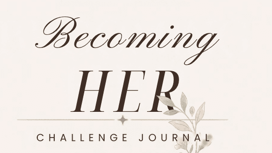 Becoming HER Glow-Up Journal + Stickers (FREE)