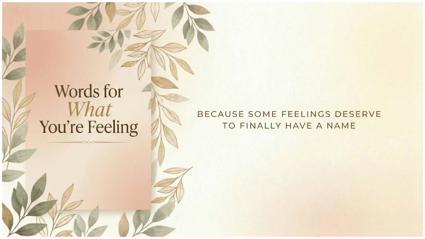 Words for What You're Feeling