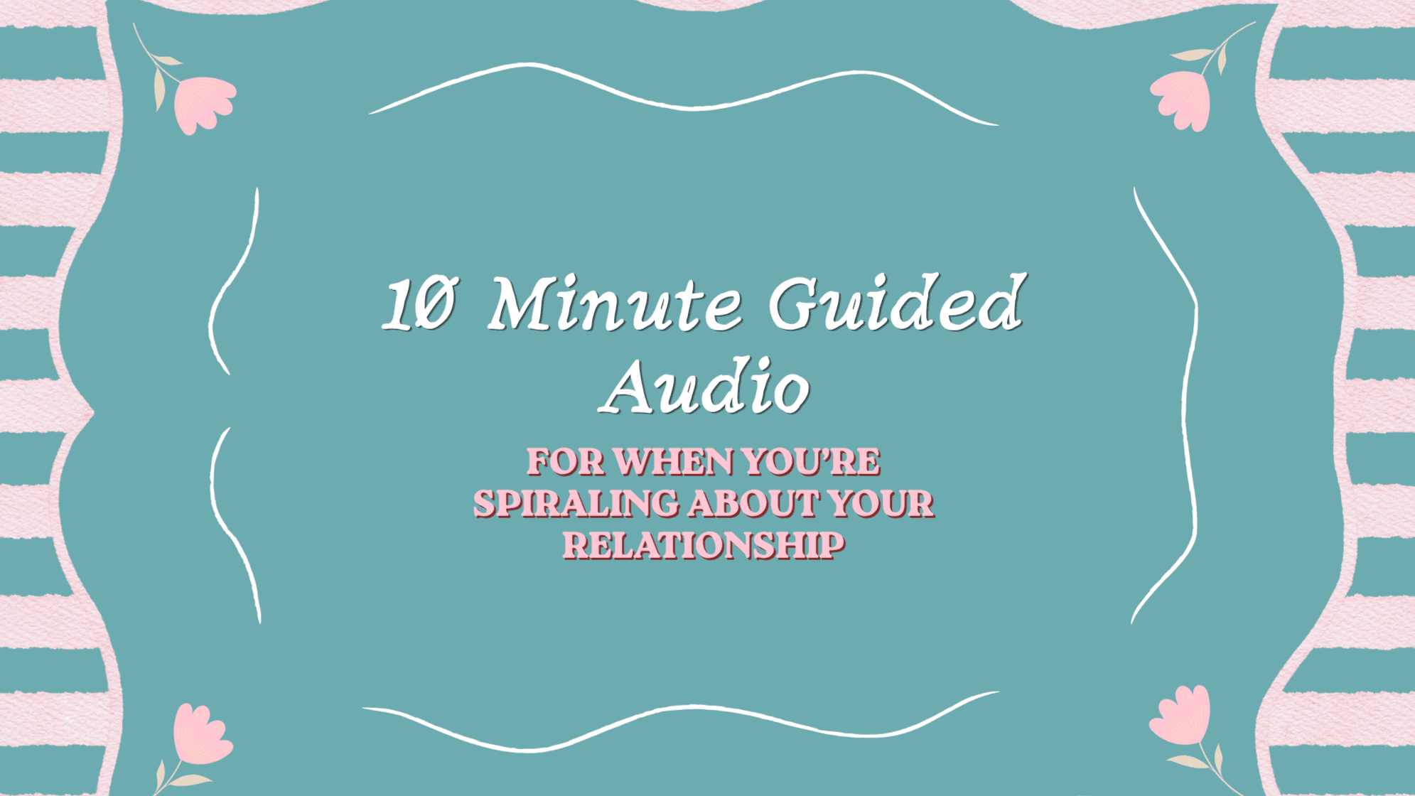 Guided audio for relationship spirals