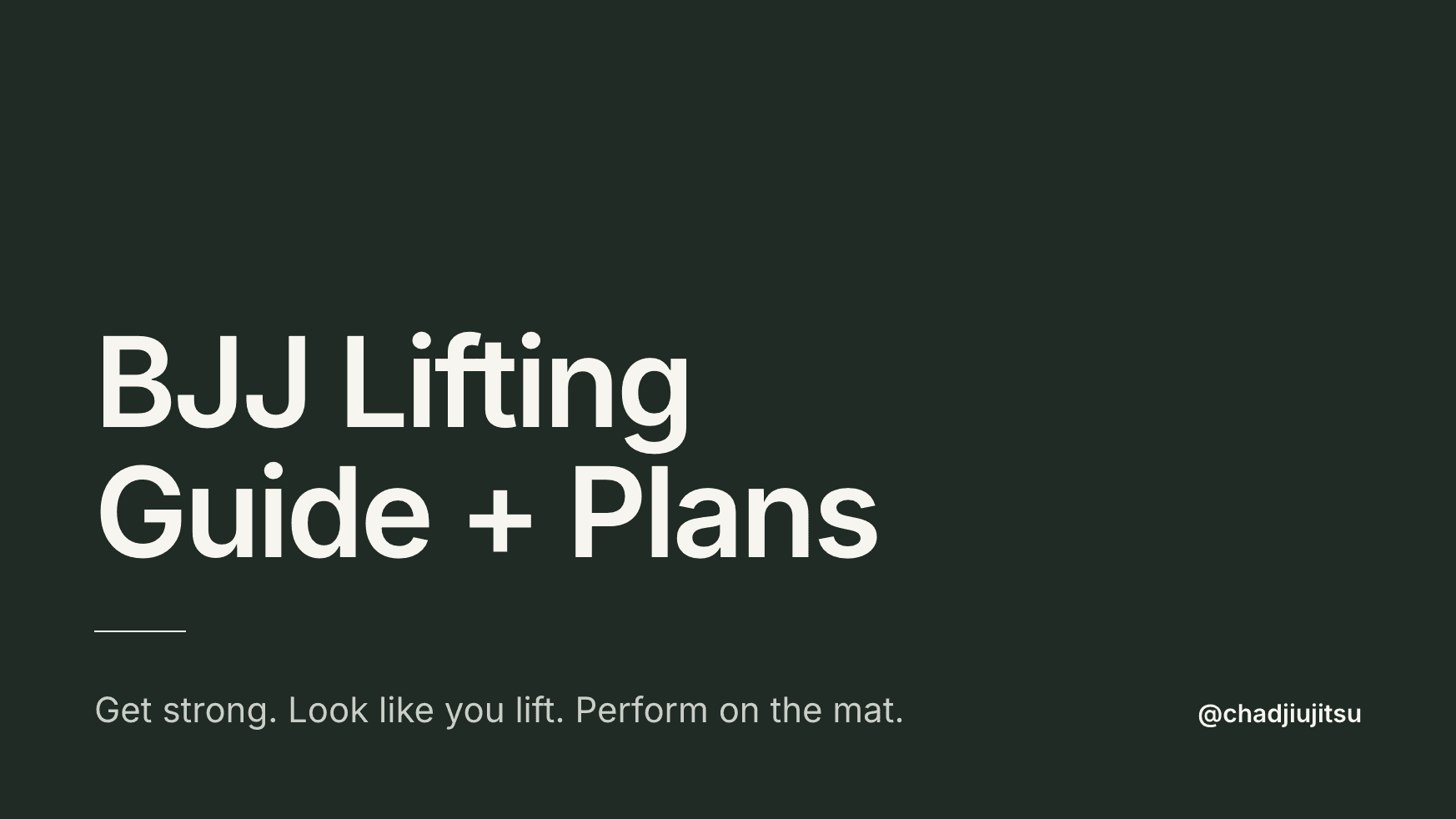 BJJ Lifting Guide + Plans