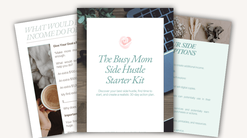 The Busy Mom Side Hustle Starter Kit ✨