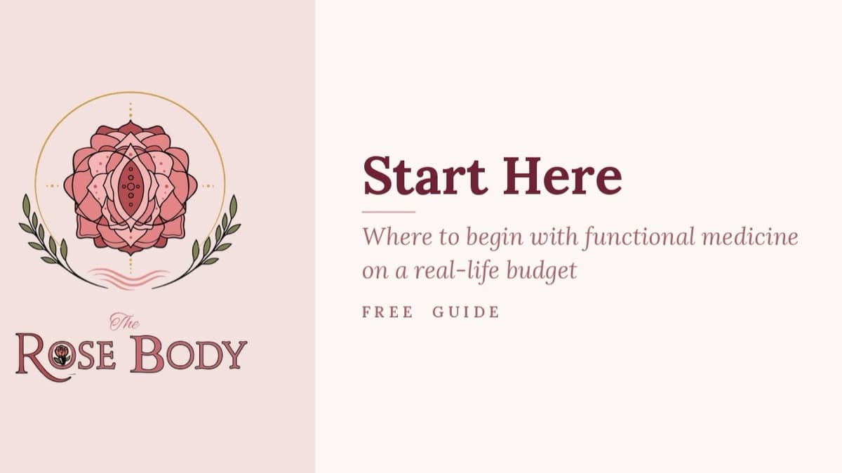 Start Here: Functional Medicine on a Real Budget