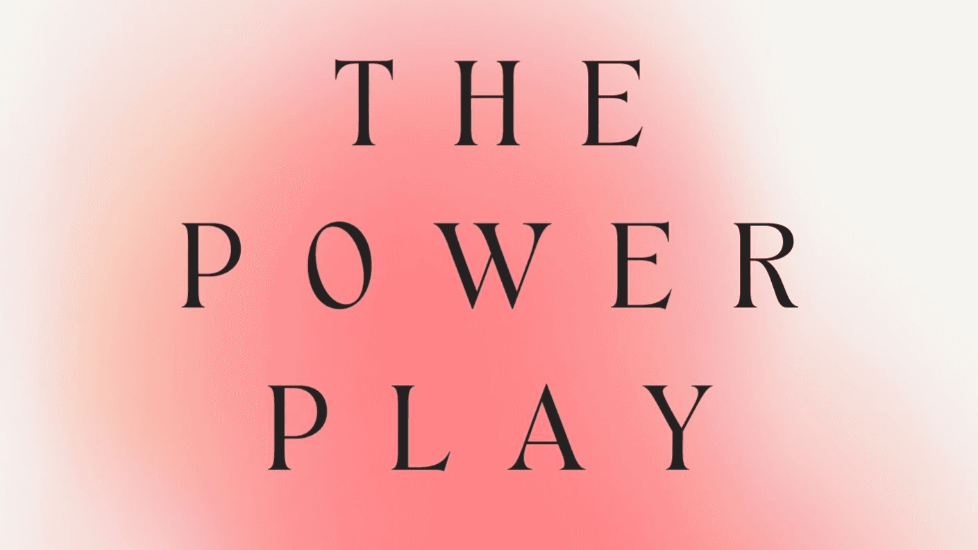 The Power Play