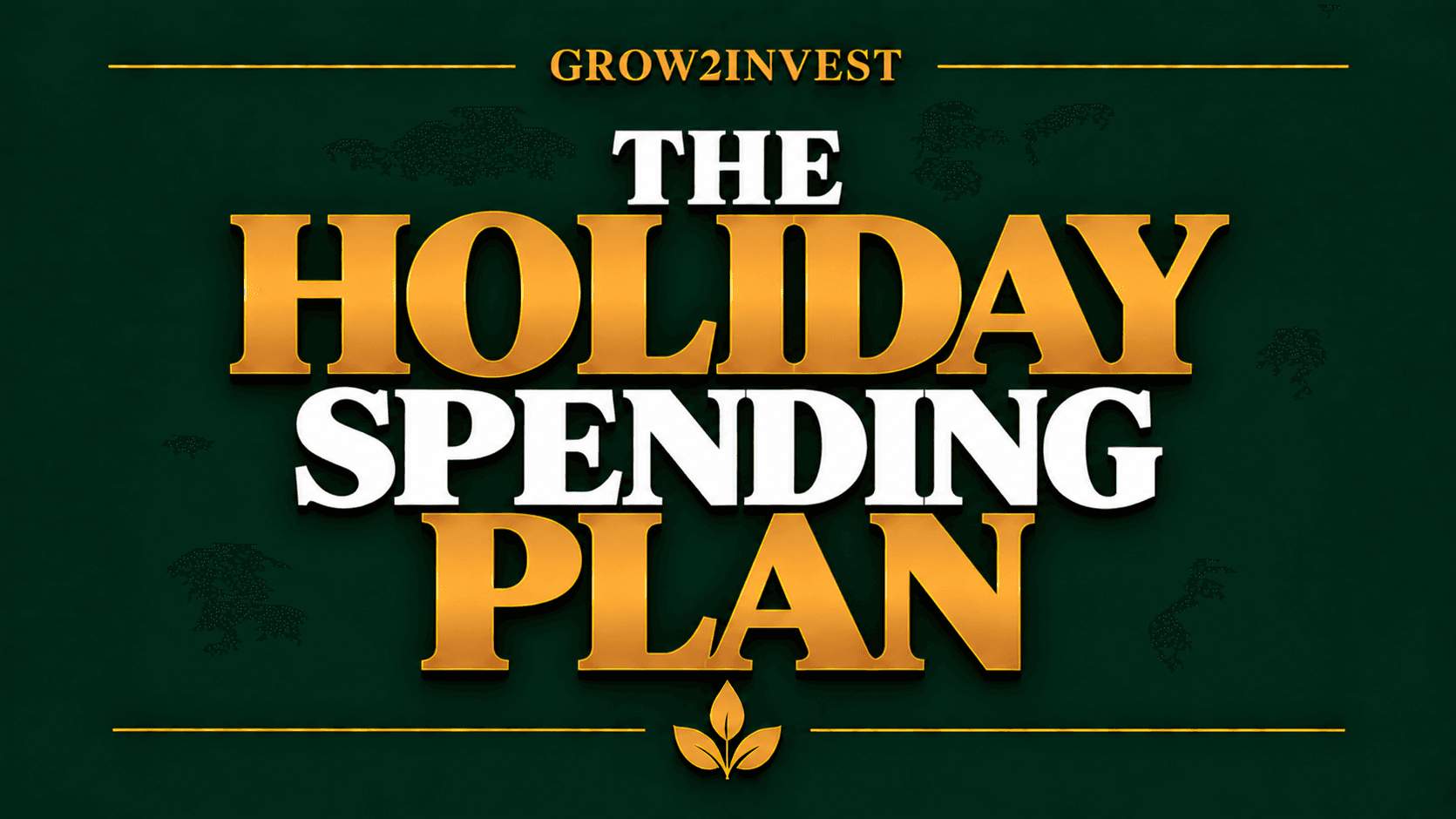 The Holiday Spending Plan