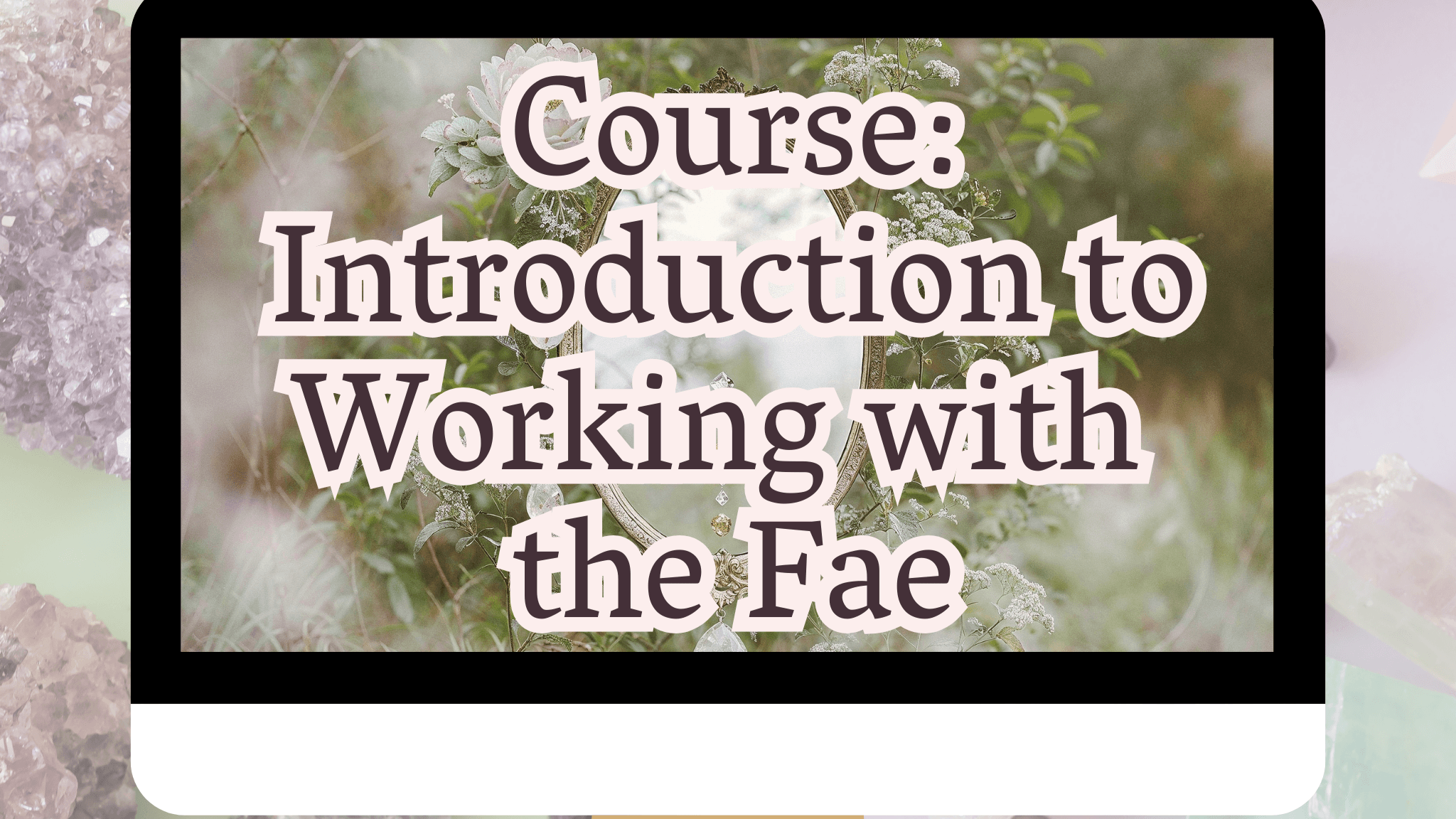 Course: Introduction to Working with the Fae