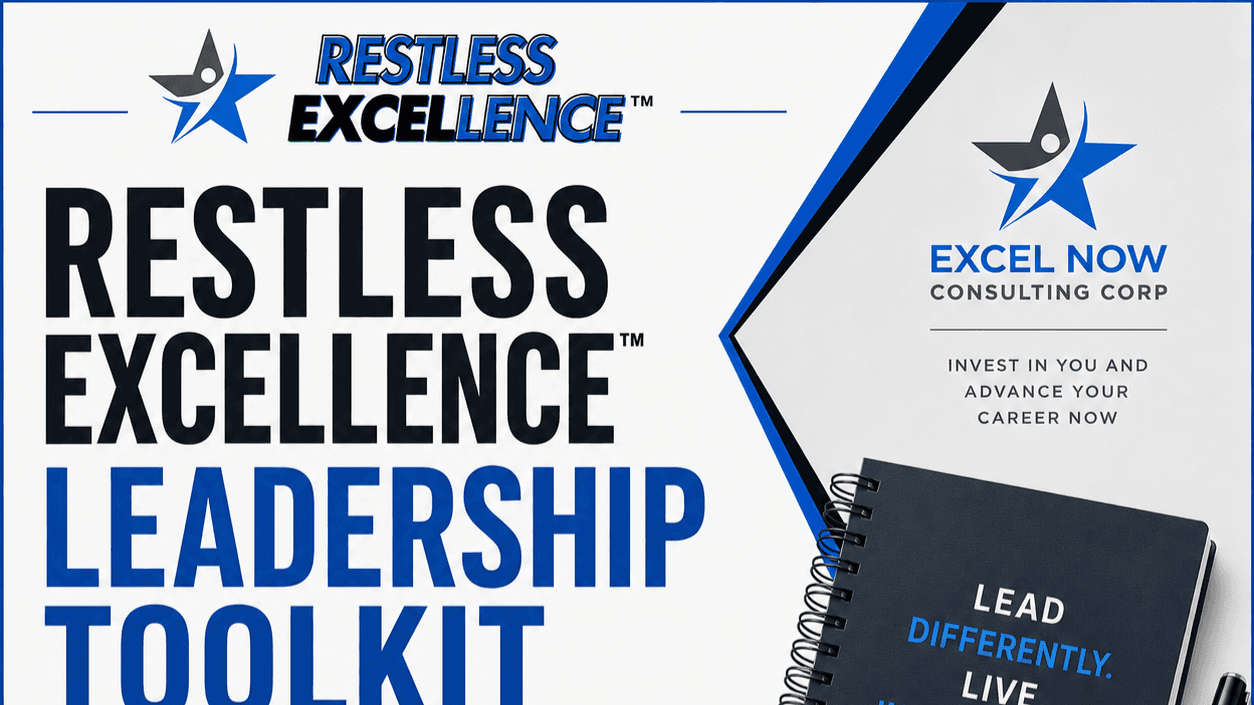 Get My Restless Excellence™ Leadership Toolkit!