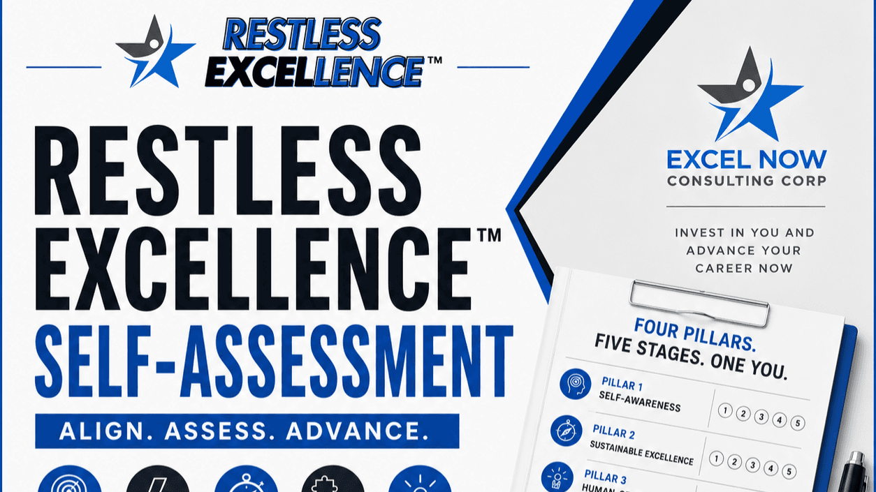 Get My Restless Excellence™ Self-Assessment Now!
