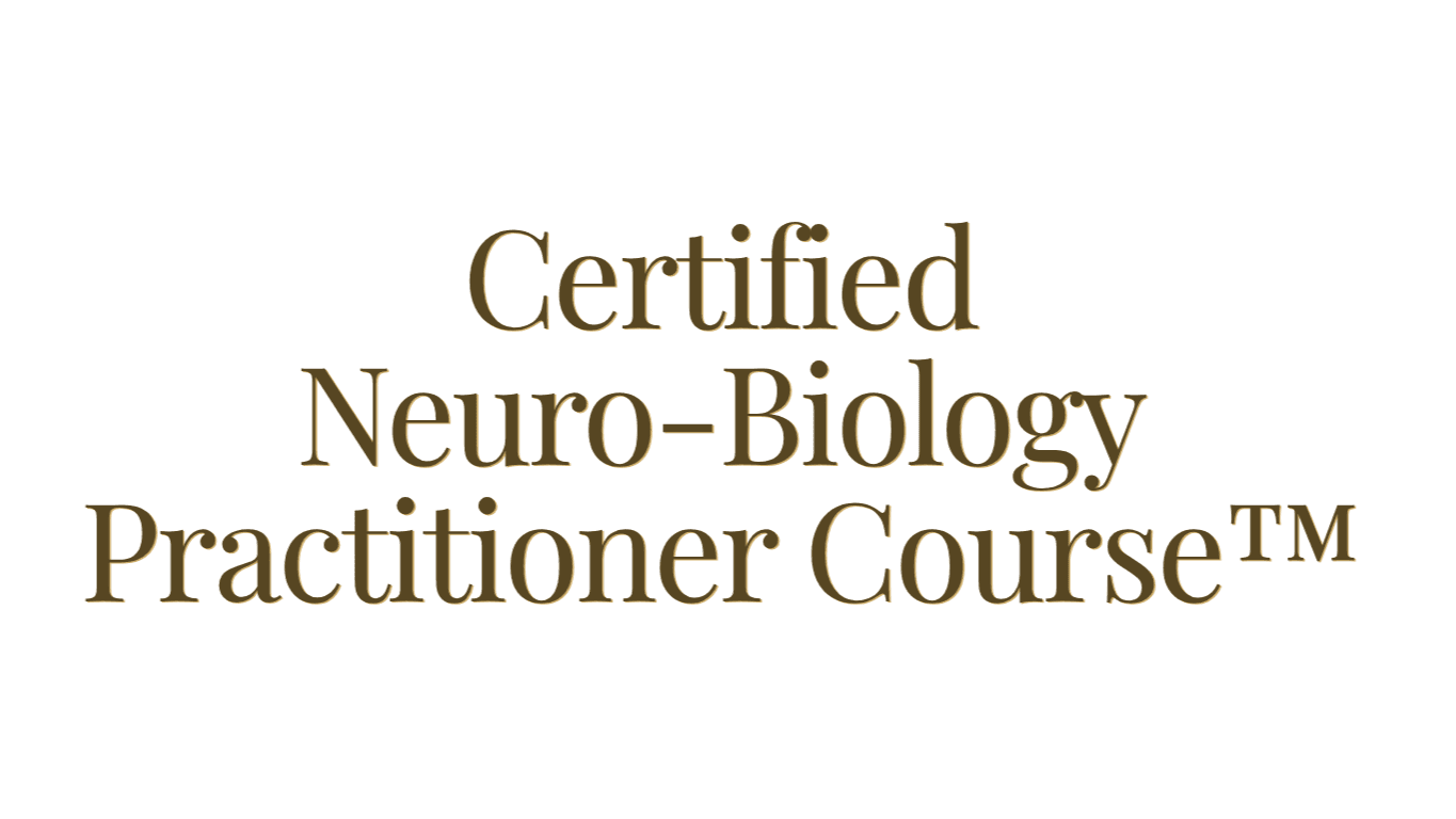 Certified Neuro-Biology Practitioner Course™