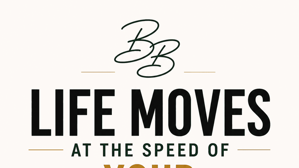 Life Moves at the Speed of Your Relationships