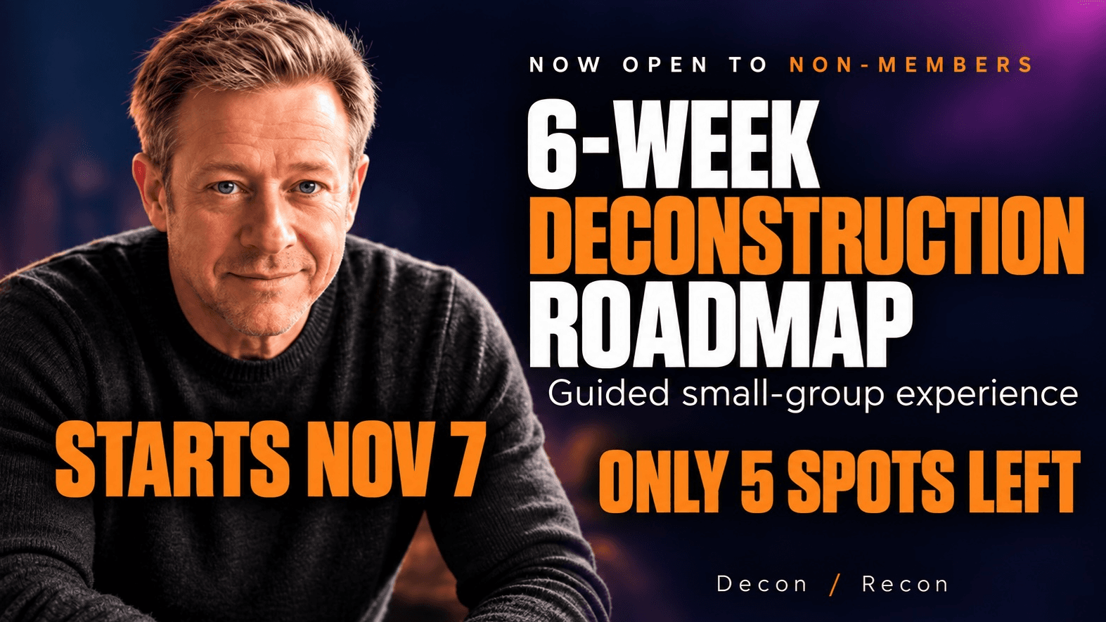6-Week Deconstruction Roadmap - Class 2