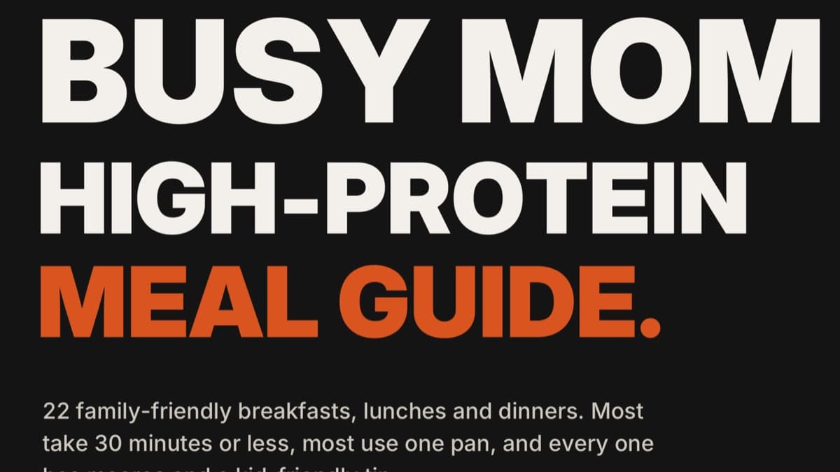 Busy-Mom High-Protein Meal Guide