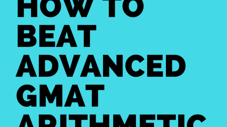 GMAT Arithmetic and Factoring Guide