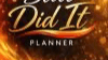 Still Did It Planner