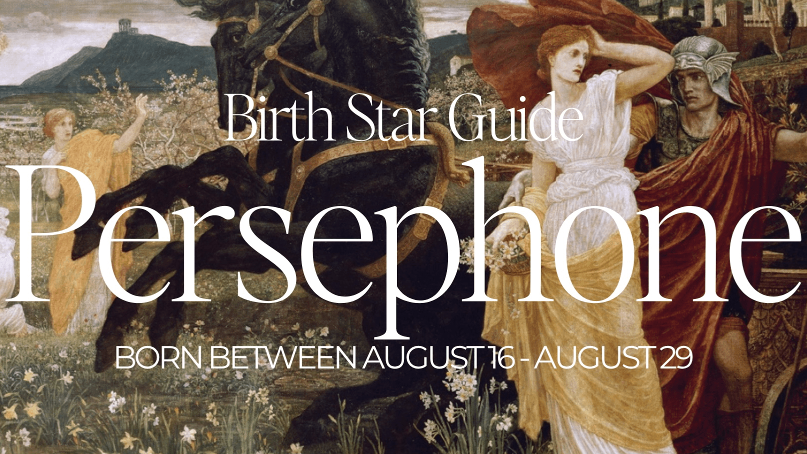 PERSEPHONE ✺ Asterian Birth Star Guide