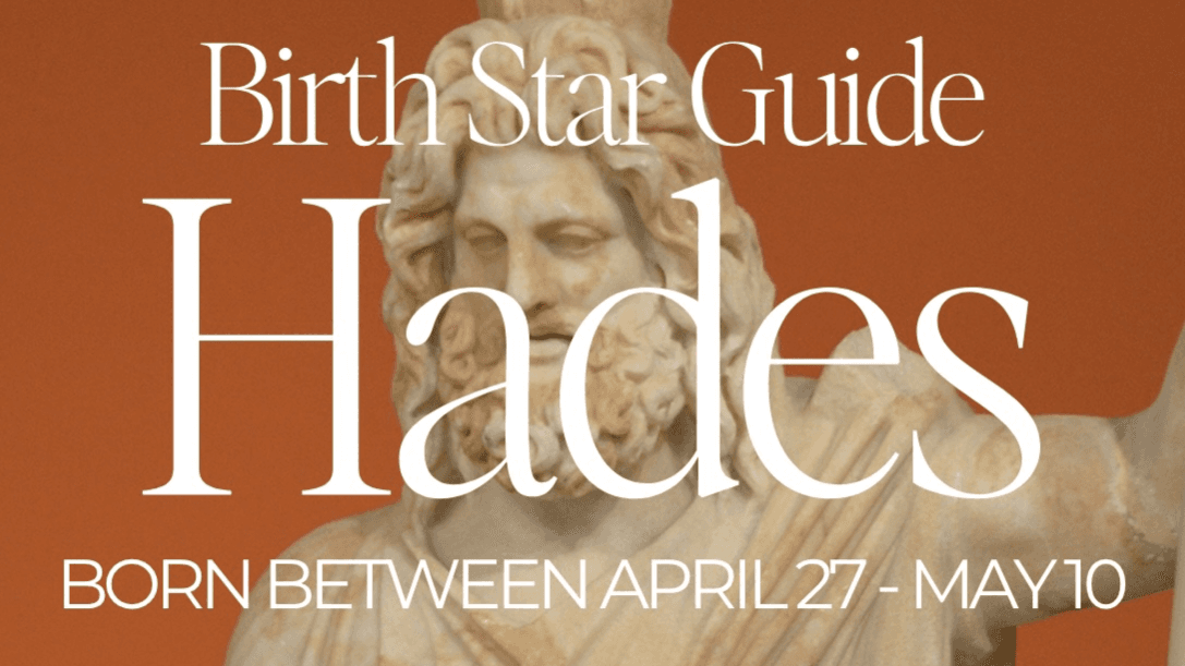 HADES ✺ Asterian Birth Star Guide