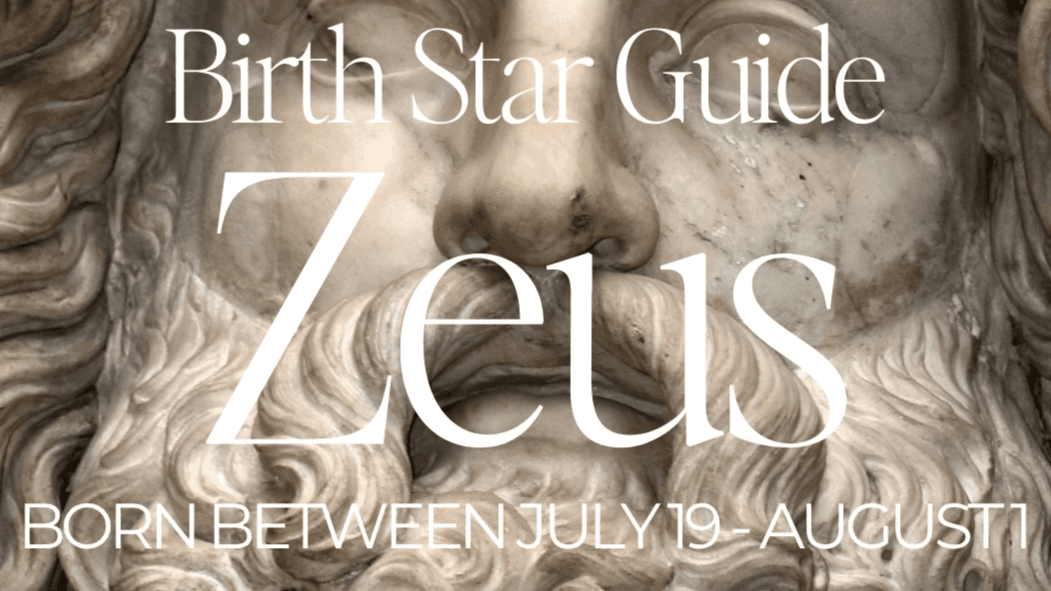 ZEUS ✺ Asterian Birth Star Guide