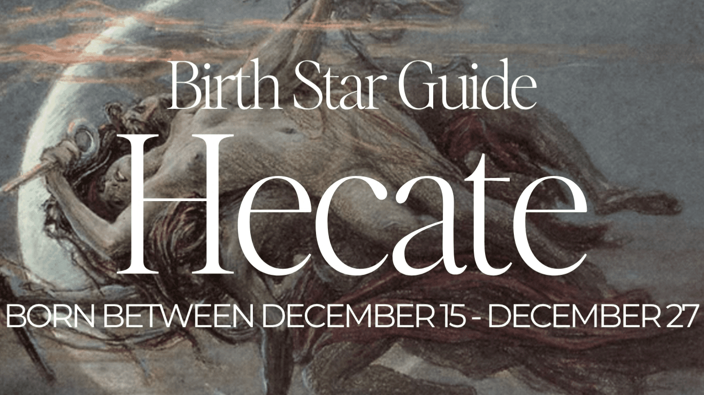HECATE ✺ Asterian Birth Star Guide