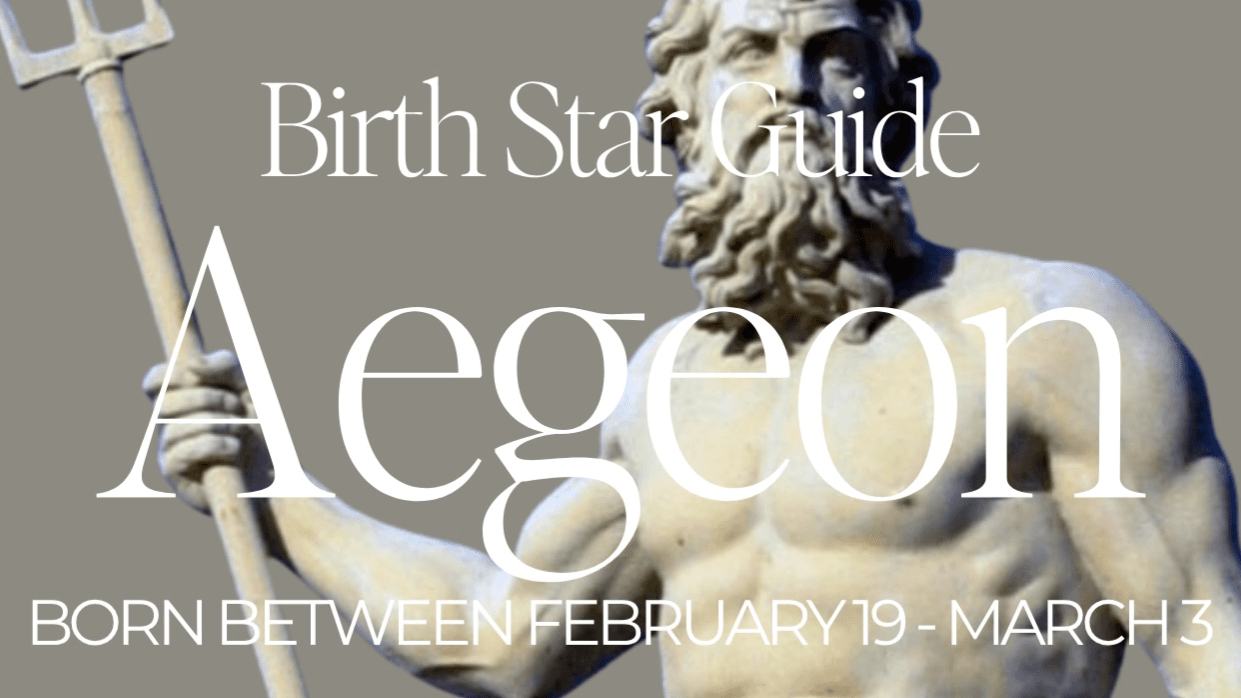 AEGEON ✺ Asterian Birth Star Guide
