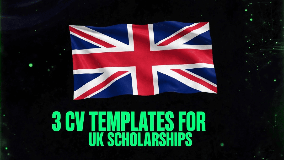 3 CV Templates for UK Scholarships Applicants