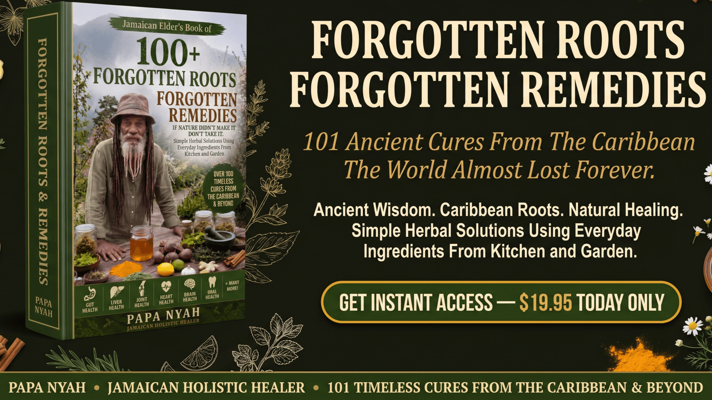 100+ Forgotten Roots Forgotten Remedies