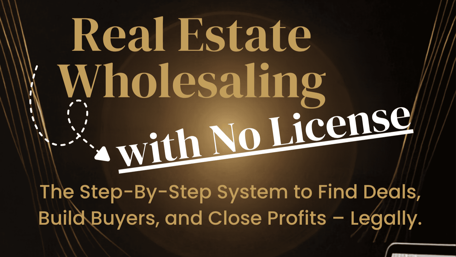 Wholesaling Real Estate With No License
