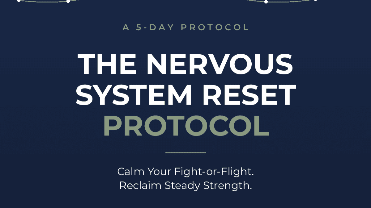 Nervous System Reset: 5-Day Protocol