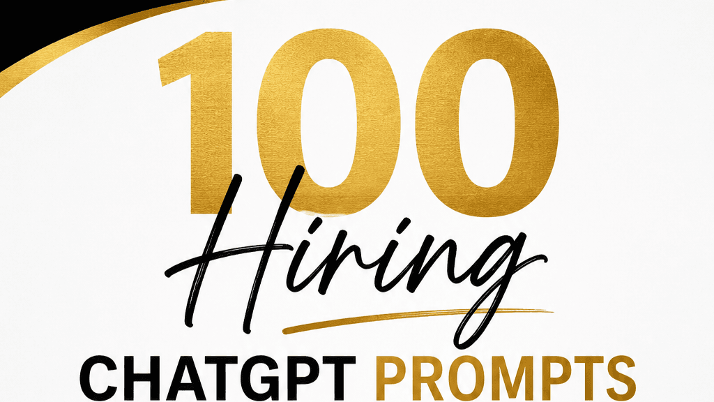 Get 100 Hiring ChatGPT Prompts Now!