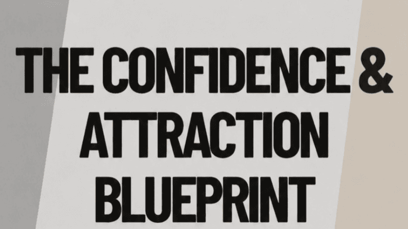The Confidence & Attraction Blueprint