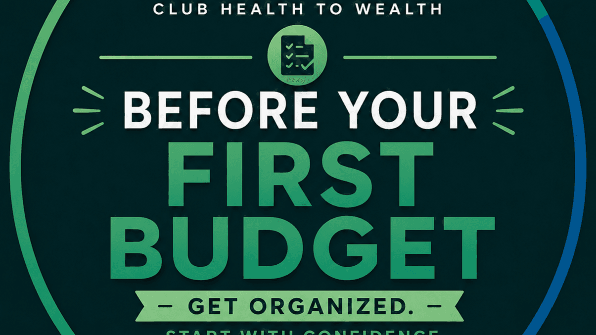 The Clubh2w: Before Your First Budget Guide